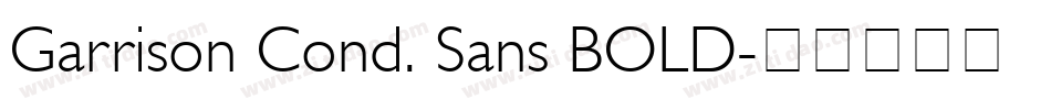 Garrison Cond. Sans BOLD字体转换